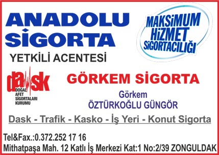 Anadolu Sigorta Görkem Sigorta Zonguldak